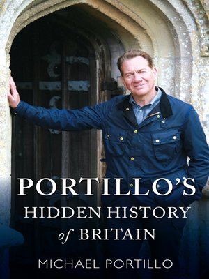 cover image of Portillo's Hidden History of Britain